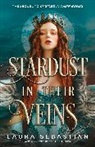 Laura Sebastian - Stardust in their Veins