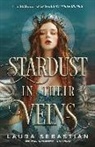 Laura Sebastian - Stardust in their Veins