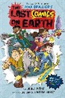 Max Brallier, Jay Cooper, Douglas Holgate, Joshua Pruett - Last Kids on Earth