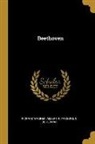 Albert R. Parsons, Richard Wagner, G. Schermar - Beethoven