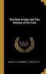 Jirah Dewey Buck, The Robert Clarke Company - The New Avatar and The Destiny of the Soul
