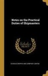 Charles Griffin and Company Limited - Notes on the Practical Duties of Shipmasters