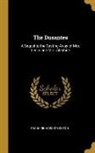 Frank Richard Stockton - The Dusantes: A Sequel to the Casting Away of Mrs. Lecks and Mrs. Aleshine