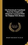 Paul Cullen, Francis Patrick Kenrick - The Pentateuch Translated From the Vulgate and Diligently Compared With the Original Text, Being A