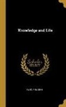 Rudolf Eucken - Knowledge and Life