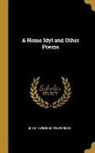 John Townsend Trowbridge - A Home Idyl and Other Poems