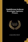 Johann Gustav Fischer - Amphibiorum Nudorum Neurologiae Specimen Primum