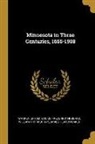 Lucius Frederick Hubbard, William Pitt Murray, Warren Upham - Minnesota in Three Centuries, 1655-1908
