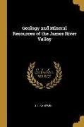 J. L. Campbell - Geology and Mineral Resources of the James River Valley