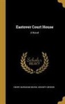 Henry Burnham Boone, Kenneth Brown - Eastover Court House