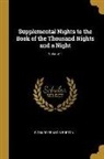 Richard Francis Burton - Supplemental Nights to the Book of the Thousand Nights and a Night; Volume 1