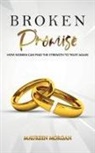 Maureen Morgan - BROKEN PROMISE