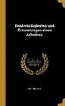 Karl Fischer - Denkwürdigkeiten und Erinnerungen eines Arbeiters
