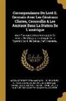 Charles Cornwallis Cornwallis (Marquis), Sir Henry Clinton, Viscount George Germain Sackville - Correspondance Du Lord G. Germain Avec Les Généraux Clinton, Cornwallis & Les Amiraux Dans La Station De L'amérique: Avec Plusieurs Lettres Intercepté