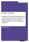 Alia Djebar, Aicha Gheraibia - Evaluation de l'activité antibactérienne et cytotoxique des huiles essentielles de trois espèces végétales : "Citrus aurantium", "Pélargonium graveolens" et "Juniperus phoenicea"