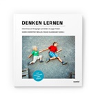 Sabine Hebenstreit-Müller, Frauke Hildebrandt, Prof. Dr. Frauke Hildebrandt, Claudia Kearney-Wagner, Karoline Lohse, Jan Lonnemann... - Denken lernen