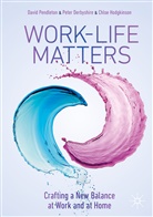Peter Derbyshire, Chl Hodgkinson, Chloe Hodgkinson, David Pendleton - Work-Life Matters