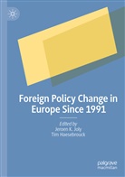 Haesebrouck, Tim Haesebrouck, Jeroen K. Joly, Jeroen K Joly - Foreign Policy Change in Europe Since 1991