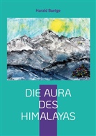 Harald Baetge - Die Aura des Himalayas