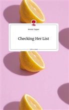 Kristin Tapper - Checking Her List. Life is a Story - story.one