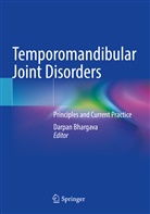 Darpan Bhargava - Temporomandibular Joint Disorders