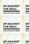 Nadja Millner-Larsen - Up Against the Real