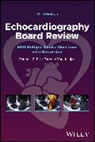 Pai, Pai, Ramdas G. Pai, Ramdas G. (Loma Linda University Medical Cent Pai, Pai Ramdas G., Padmini Varadarajan... - Echocardiography Board Review