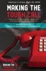 Kathryn S Krase - Making the Tough Call