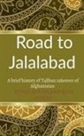 Uzair Ansari - Road to Jalalabad