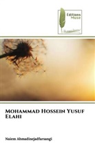 Naiem Ahmadinejadfarsangi - Mohammad Hossein Yusuf Elahi