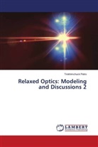 Trokhimchuck Petro - Relaxed Optics: Modeling and Discussions 2