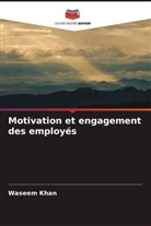 Yawar Iqbal, Waseem Khan - Motivation et engagement des employés