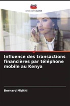 Bernard Mbithi - Influence des transactions financières par téléphone mobile au Kenya
