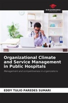 EDDY TULIO PAREDES SUMARI - Organizational Climate and Service Management in Public Hospitals