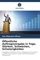Aye Maanana-Missa - Öffentliche Auftragsvergabe in Togo, Stärken, Schwächen, Schwierigkeiten