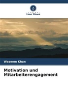 Yawar Iqbal, Waseem Khan - Motivation und Mitarbeiterengagement