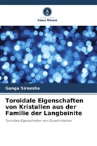 Ganga Sireesha - Toroidale Eigenschaften von Kristallen aus der Familie der Langbeinite