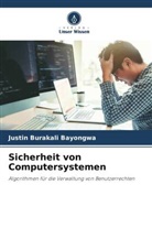 Justin Burakali Bayongwa - Sicherheit von Computersystemen
