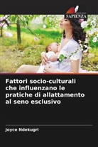 Joyce Ndekugri - Fattori socio-culturali che influenzano le pratiche di allattamento al seno esclusivo