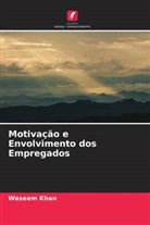 Yawar Iqbal, Waseem Khan - Motivação e Envolvimento dos Empregados