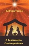 Aldivan Torres - O Testamento Contemporâneo