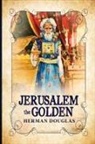 Herman Douglas - Jerusalem the Golden