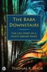 Thomas K. Shor - The Baba Downstairs