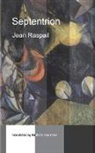 Jean Raspail, Richard Robinson - Septentrion