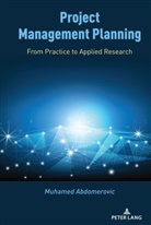 Muhamed Abdomerovic - Project Management Planning