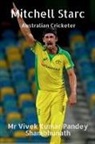 Vivek Kumar Pandey Shambhunath - Mitchell Starc