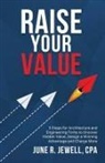 June R Jewell - RAISE Your Value