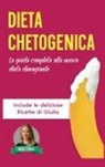 Giulia Milani - Dieta Chetogenica
