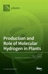 John T. Hancock - Production and Role of Molecular Hydrogen in Plants