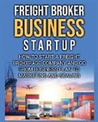 Bill Delgado - Freight Broker Business Startup